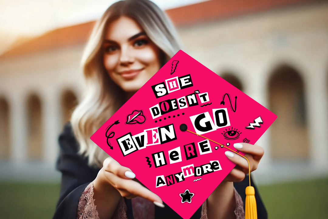 She Doesn't Even Go Here... Anymore Graduation Cap Topper