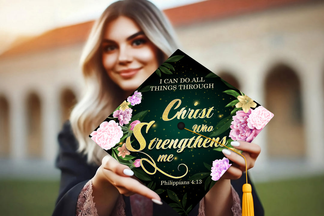 I Can Do All Things Through Christ Graduation Cap Topper