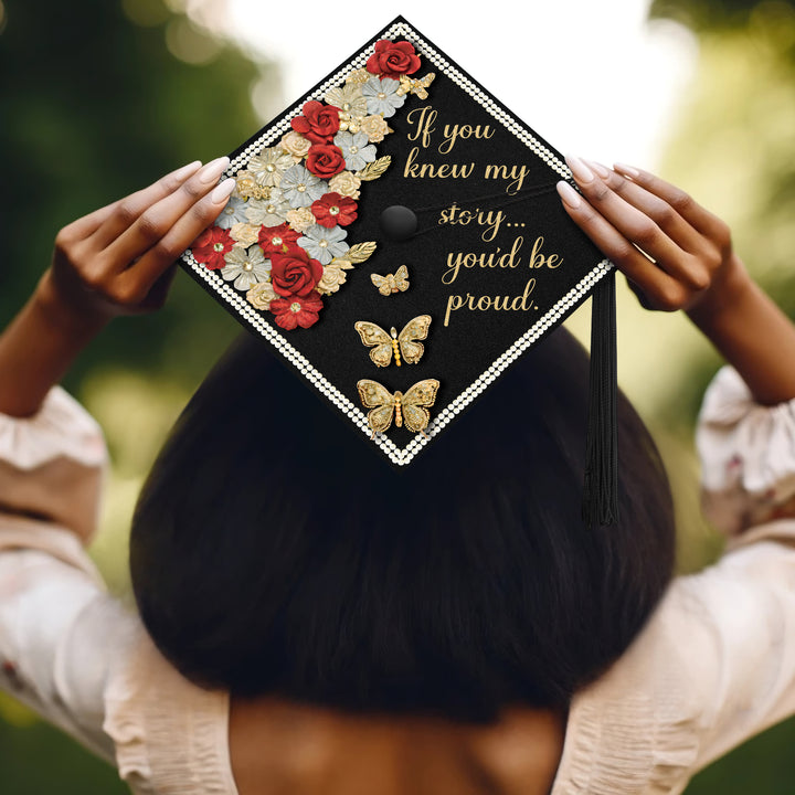 If You Knew My Story You’d Be Proud Graduation Cap Topper