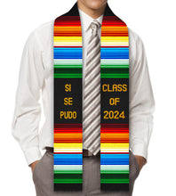 Load image into Gallery viewer, Class of 2024 Si Se Pudo Mexican Serape Style Graduation Stole
