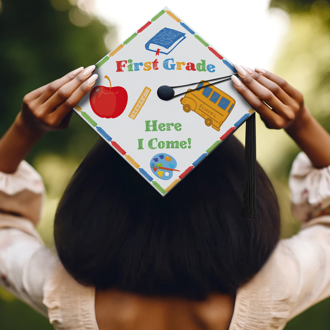 First Grade, Here I Come! Graduation Cap Topper