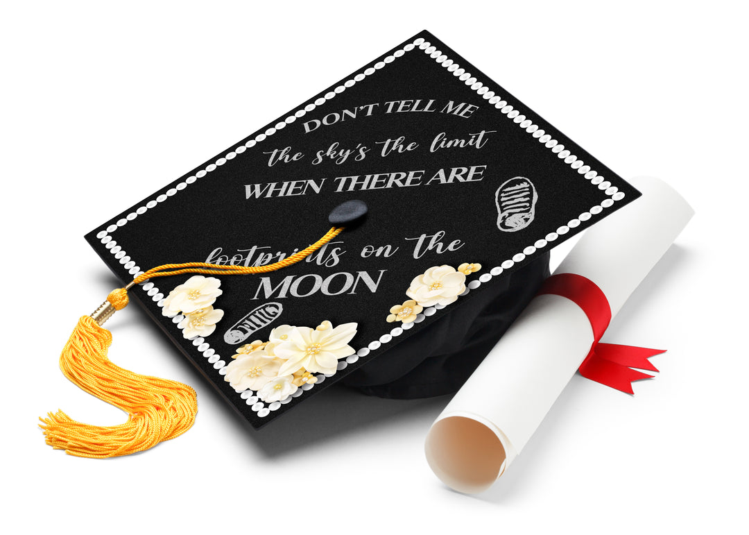 Don’t Tell Me the Sky’s the Limit Graduation Cap Topper