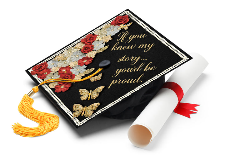 If You Knew My Story You’d Be Proud Graduation Cap Topper
