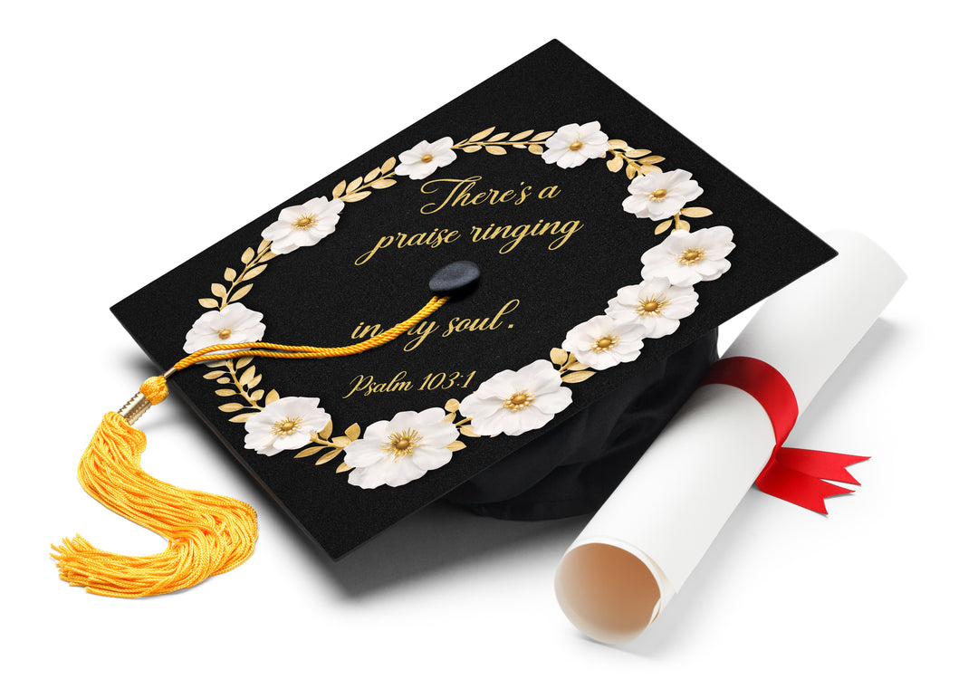 There’s a Praise Ringing in My Soul Graduation Cap Topper