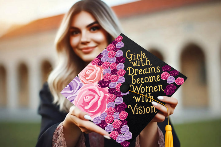 Girls With Dreams Become Women With Vision Graduation Cap Topper