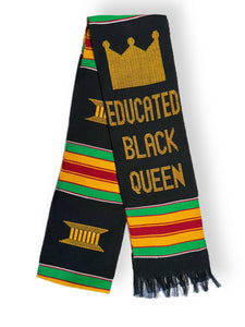 Educated Black Queen Class of 2024 Authentic Handwoven Kente Cloth Graduation Stole