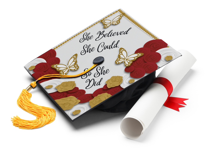 She Believed She Could, So She Did Graduation Cap Topper