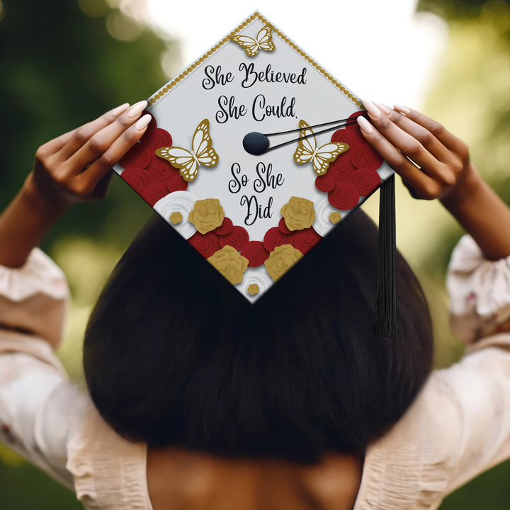 She Believed She Could, So She Did Graduation Cap Topper