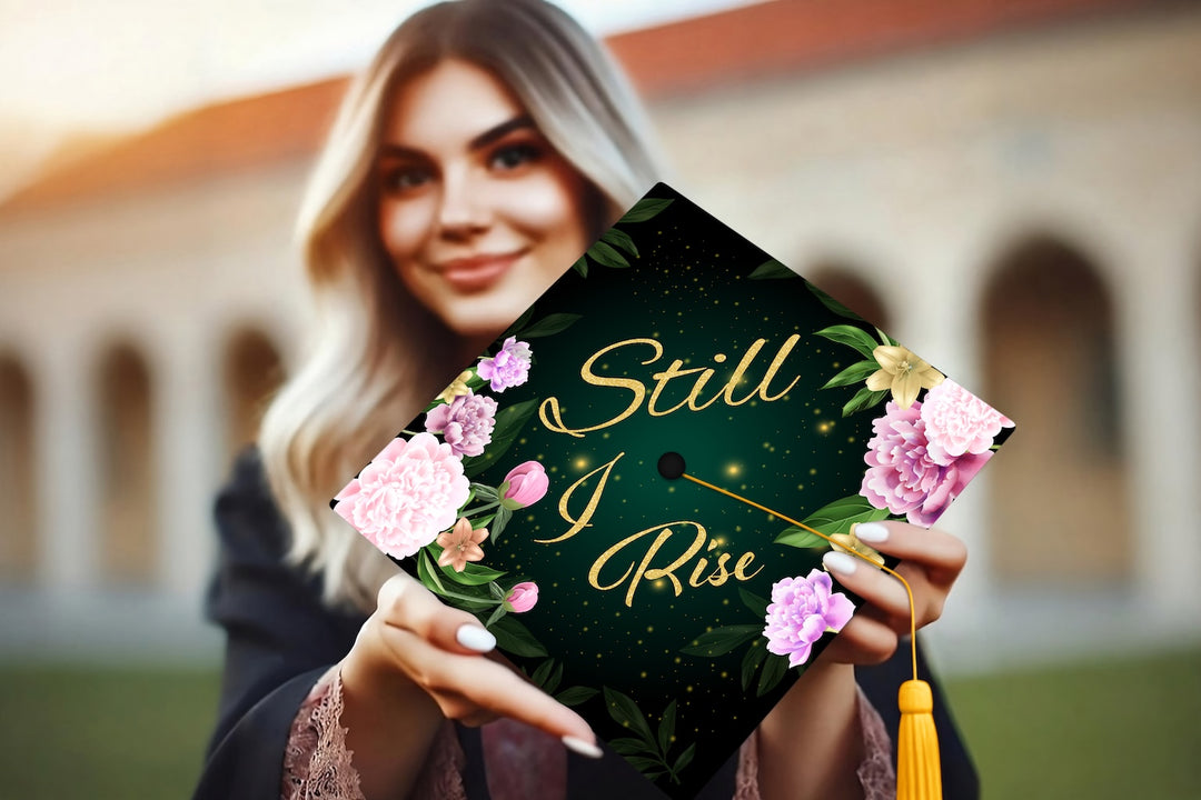 Still I Rise Graduation Cap Topper