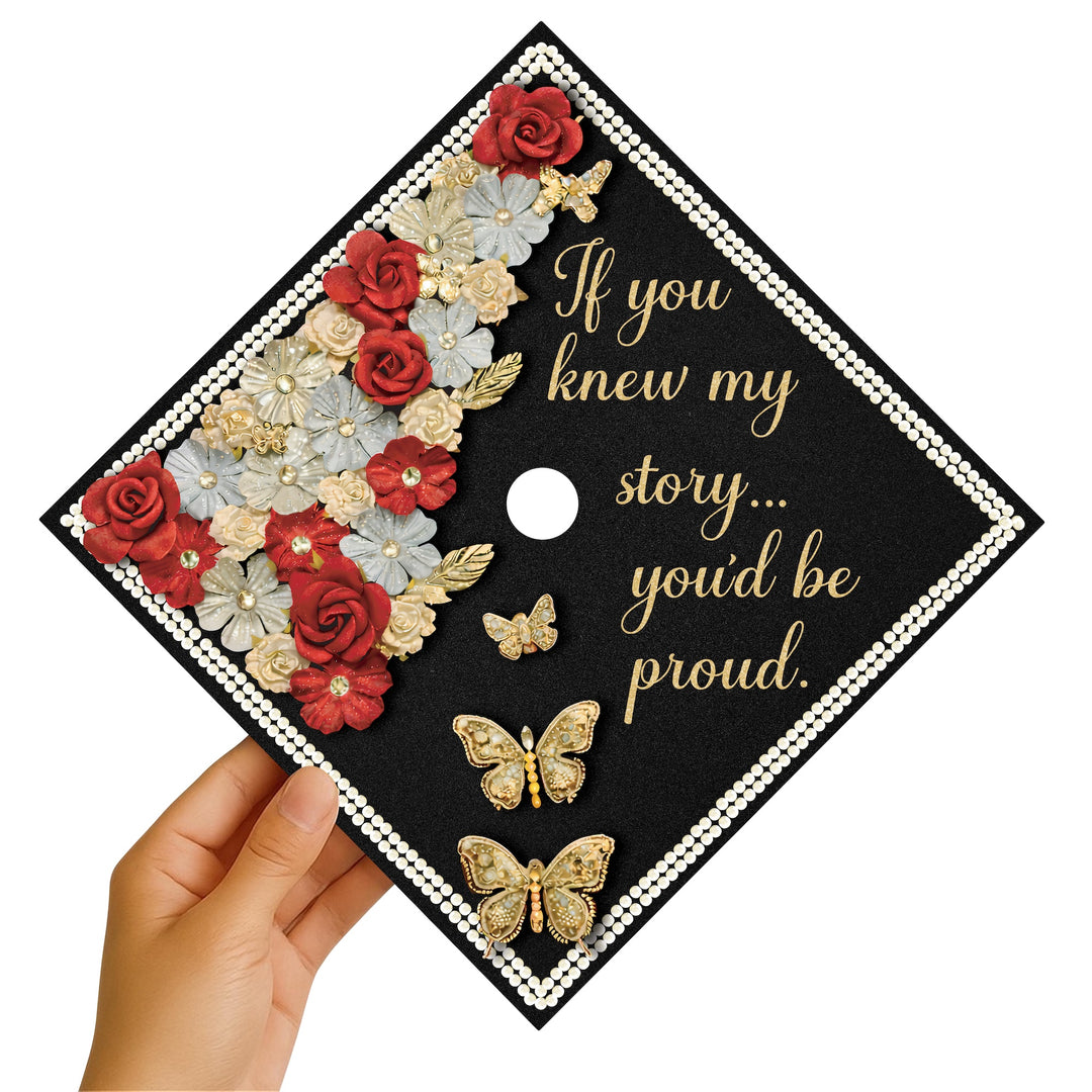 If You Knew My Story You’d Be Proud Graduation Cap Topper