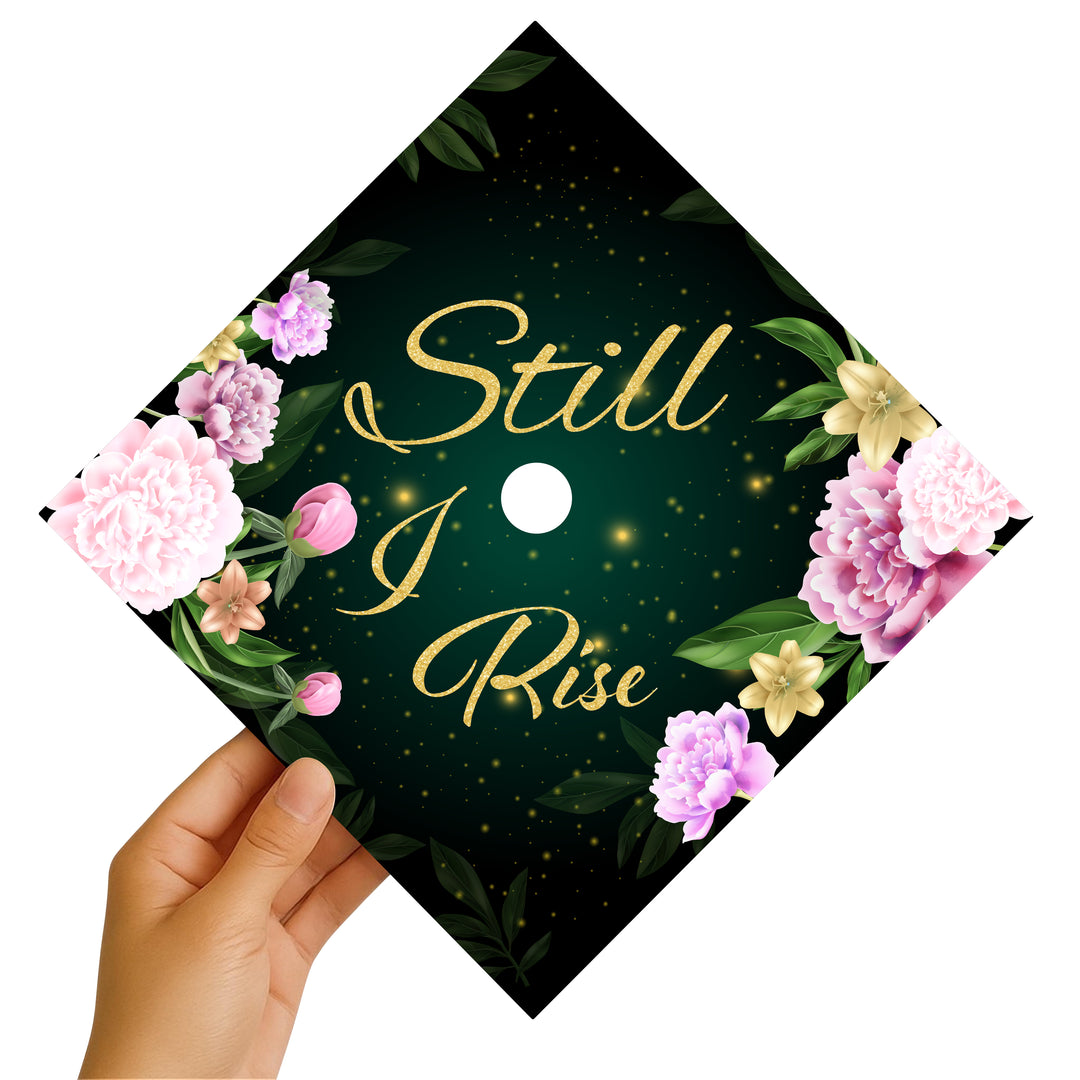 Still I Rise Graduation Cap Topper