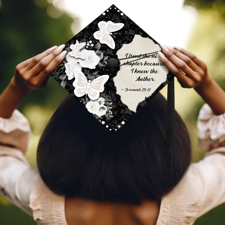 I Trust The Next Chapter Because I Know The Author Graduation Cap Topper