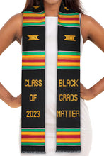 Load image into Gallery viewer, Black Grads Matter Class of 2023 Kente Stole
