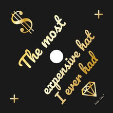 Load image into Gallery viewer, The Most Expensive Hat I Ever Had Printable Graduation Cap Mortarboard Design - Sankofa Edition™
